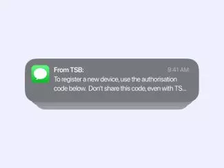 Two factor text message notification from TSB