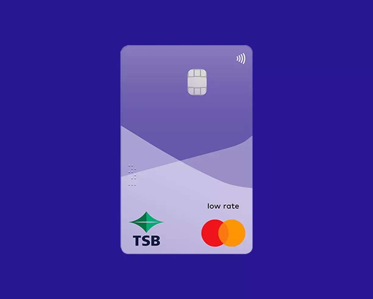 TSB Low Rate Mastercard credit card, our lowest rate credit card